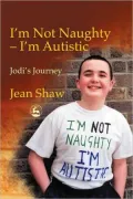 I'm Not Naughty - I'm Autistic