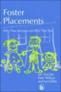 Foster Placements: Why They Succee