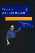 Dementia and Social Inclusion