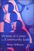 Victims of Crime and Community Justice
