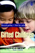 Gifted Children: A Guide for Parents and Professionals