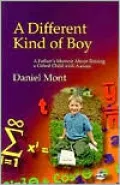 A Different Kind of Boy: A Father's Memoir About Raising a Gifted Child with Autism