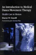 An Intro Medical Dance/mvmt Therap