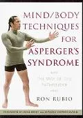 Mind/Body Techniques for Asperger's Syndrome
