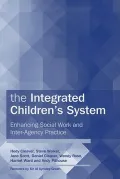 The Integrated Children’s System: Enhancing Social Work Recording and Inter-agency Practice