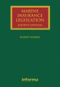 Marine Insurance Legislation: Fourth Edition