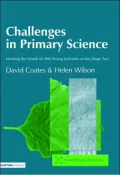 Challenges in Primary Science - Meeting the Needs of Able Young Scientists at KS2