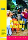 Playing Outside: Activities, Ideas and Inspiration for the Early Years