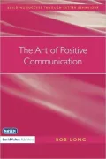 The Art of Positive Communication