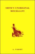 Shite's Unoriginal Miscellany