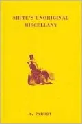 Shite's Unoriginal Miscellany