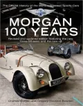 Morgan: 100 Years: The Official History of the World's Greatest Sports Car