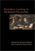 Outsiders Looking In: The Rossettis Then and Now
