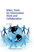 Wikis : Tools for Information Work and Collaboration