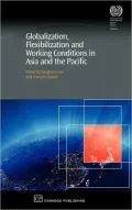 Globalization, Flexibilization And Working Conditions