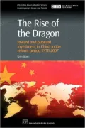 The Rise of the Dragon: Inward and Outward Investment in China in the Reform Period 1978-2007