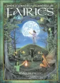 The Illustrated Encyclopedia of Fairies