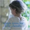 Simple Knits for Little Cherubs