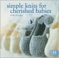 Simple Knits for Cherished Babies