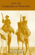 With the Cameliers in Palestine