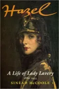 Hazel: A Life of Lady Lavery 1880-1935