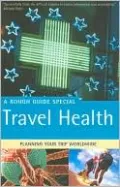 Rough Guide to Travel Health : (Rough Guide Travel Series)