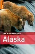 The Rough Guide to Alaska