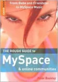 The Rough Guide to MySpace and Online Communities