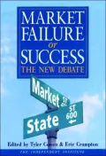 Market Failure or Success: The New Debate