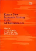 Korea's New Economic Strategy in the Globalization ERA