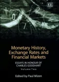 Monetary History, Exchange Rates and Financial Markets: Essays in Honour of Charles Goodhart, Vol. 2