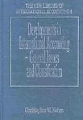 Developments in International Accounting - General Issues and Classification