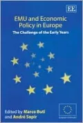 EMU and Economic Policy in Europe: The Challenge of the Early Years