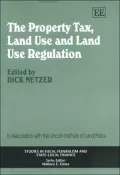 Property Tax, Land Use and Land Use Regulation