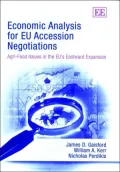 Economic Analysis for EU Accession Negotiations: Agri-Food Issues in the Eu's Eastward Expansion