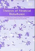 Theories of Financial Disturbance: An Examination of Critical Theories of Finance from Adam Smith to the Present Day