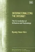 Internationalizing the Internet: The CO-Evolution of Influence and Technology