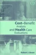 Cost-Benefit Analysis and Health Care Evaluations