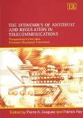 The Economics of Antitrust and Regulation in Telecommunications