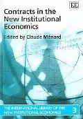 Contracts in the New Institutional Economics, Vol. 3