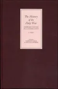 History of the Holy War Ambroise's Estoire De LA Guerre Sainte