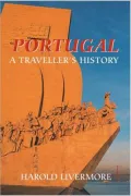Portugal: A Traveller's History