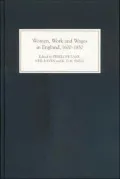 Women, Work and Wages in England, 1600-1850