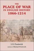 The Place of War in English History, 1066-1214