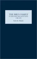 The Brus Family in England and Scotland, 1100-1295