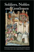 Soldiers, Nobles and Gentlemen: Essays in Honour of Maurice Keen