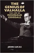The Genius of Valhalla: The Life of Reginald Goodall