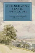 A Frenchman's Year in Suffolk, 1784