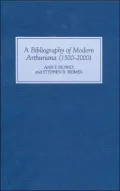 A Bibliography Of Modern Arthuriana