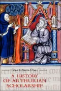 A History of Arthurian Scholarship